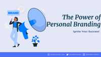 The Power of Personal Branding - Ignite Your Success!