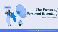 The Power of Personal Branding - Ignite Your Success!